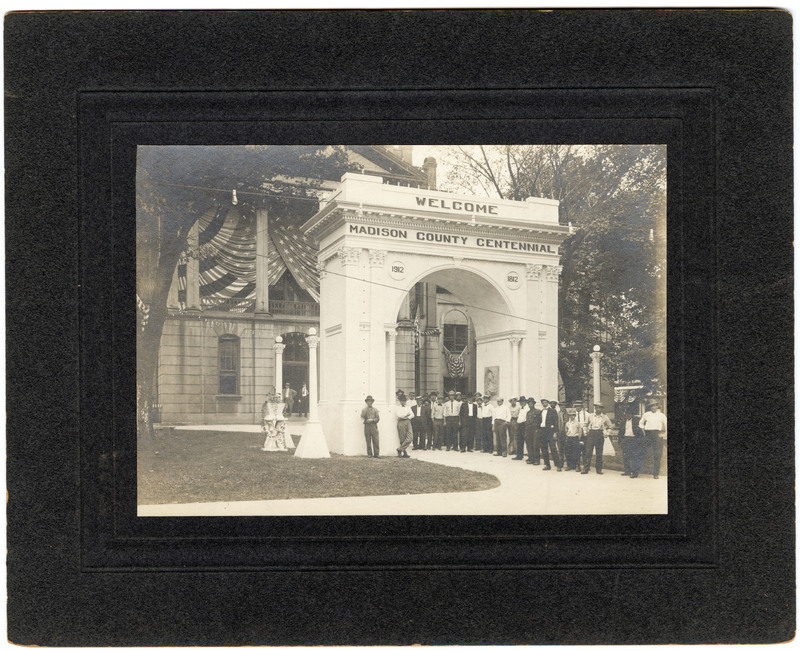 1912 Photograph of the Arch Built for the Madison County Centennial Celebration