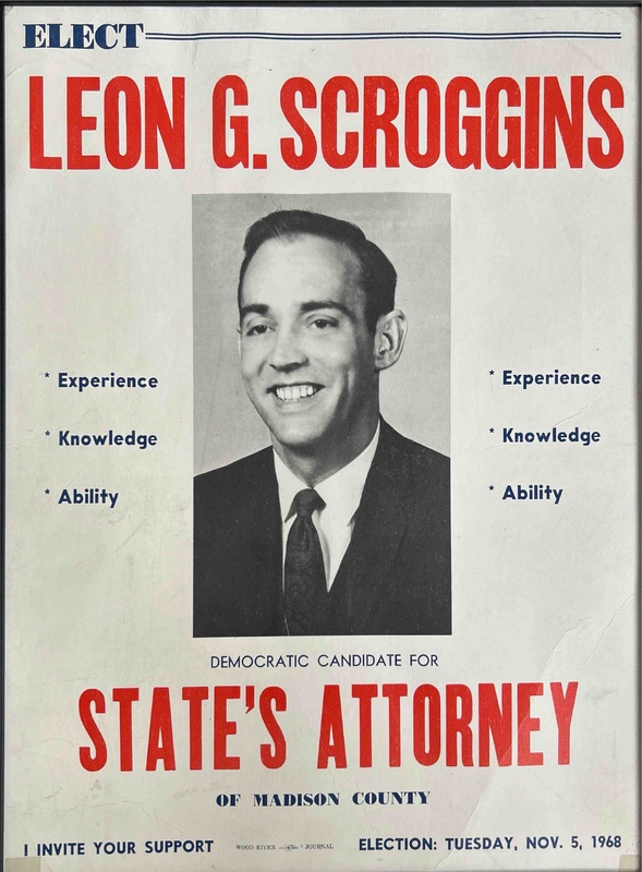 1968 Campaign Poster for Leon Scroggins for State’s Attorney