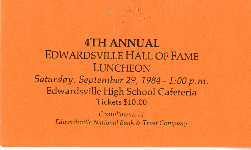 Ticket to the 1984 4th Annual "Edwardsville Hall of Fame" Luncheon