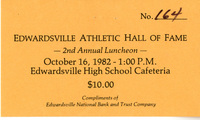 Ticket to the 1982 2nd Annual &quot;Edwardsville Hall of Fame&quot; Luncheon